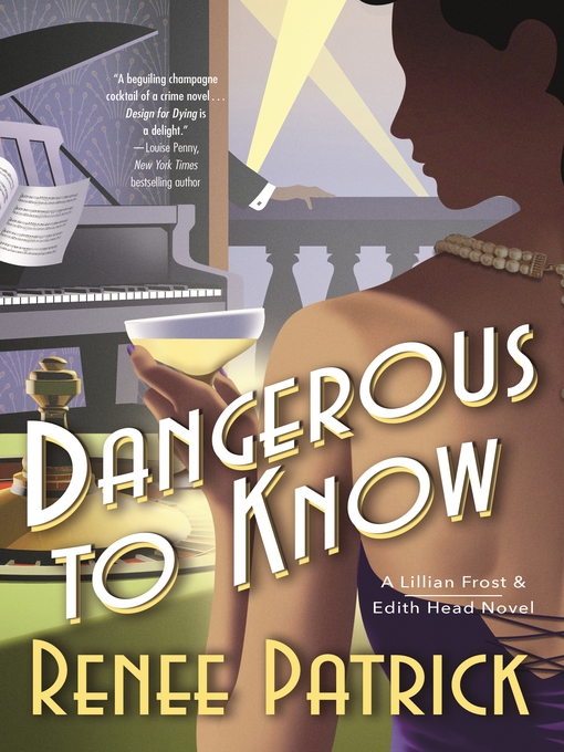 Title details for Dangerous to Know by Renee Patrick - Wait list